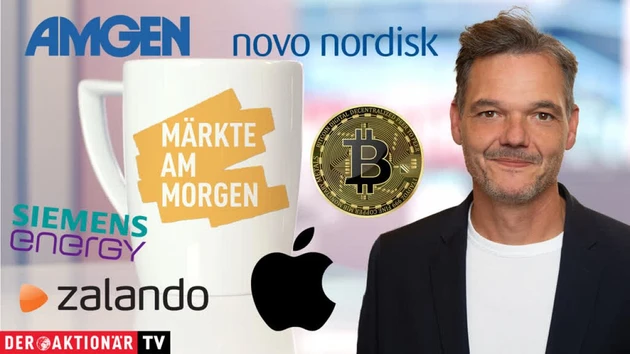 Märkte am Morgen: DAX freundlich erwartet ‑ Bitcoin, Apple, Amgen, Novo Nordisk, Walt Disney, Zalando, Siemens Energy, DHL