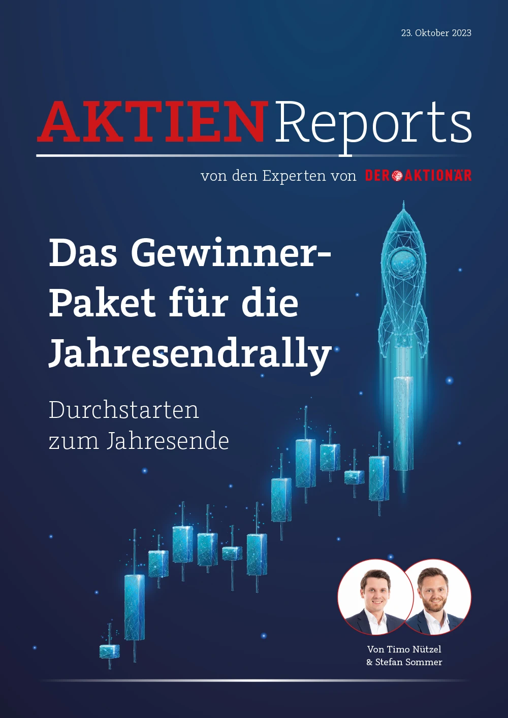 Die absoluten Top-Aktien aus dieser Liste möchten wir für Sie in einem kleinen Depot bündeln. Dabei ist die Devise: Kaufen, bis Anfang nächsten Jahres halten und eine starke Rendite erzielen.