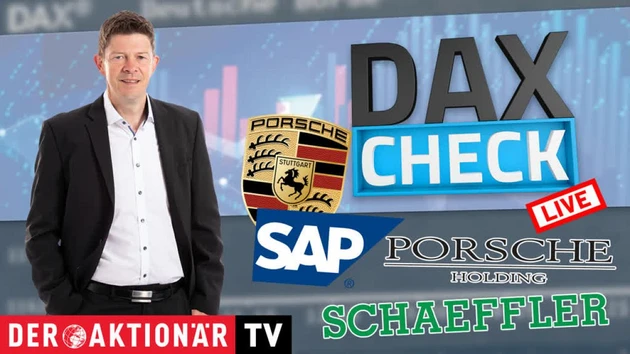 DAX‑Check LIVE: Bayer, BayWa, Fresenius, Porsche AG, Porsche Holding, SAP, Schaeffler, Symrise im Fokus