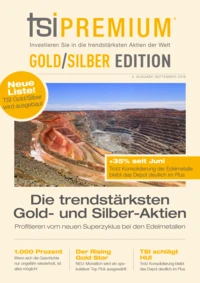 TSI Gold: Der ideale Einstiegszeitpunkt ist jetzt + Investieren Sie in die trendstärksten Gold- und Silberminenaktien!