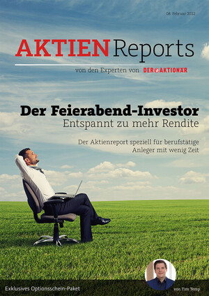 Aktien-Reports - Der Feierabend-Investor