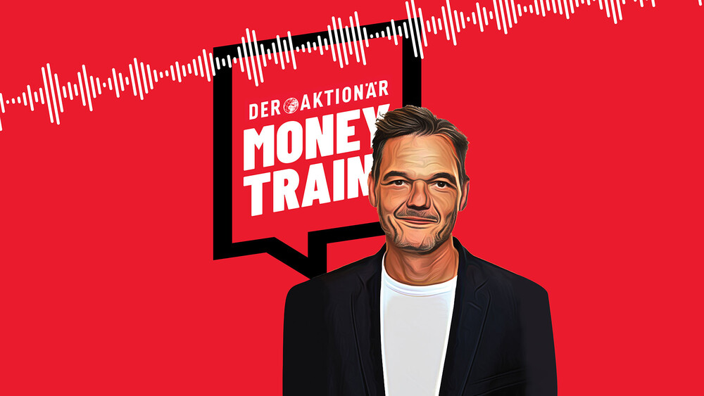 Money Train mit Martin Weiß von DER AKTIONÄR