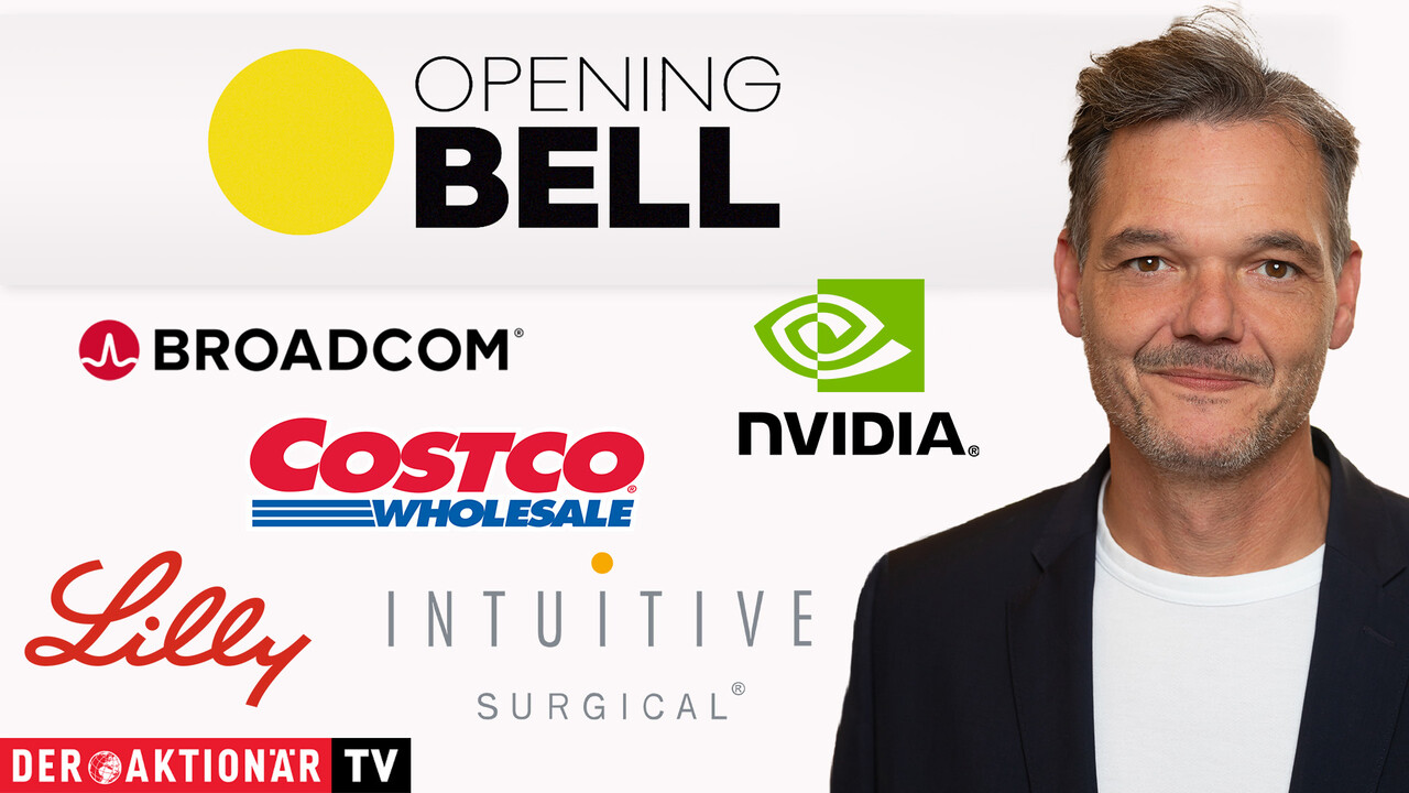 Opening Bell: Wall Street startet auf Rekordniveau; Nvidia, Broadcom, Intuitive Surgical, Costco, Regeneron, Eli Lilly, Robinhood im Fokus