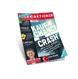 DAX: Neue Ausgabe: Kaufchance oder Crash – Stress, Panik, Hoffnung an der Börse: Diese 8 Aktien sind hot, diese 8 Schrott