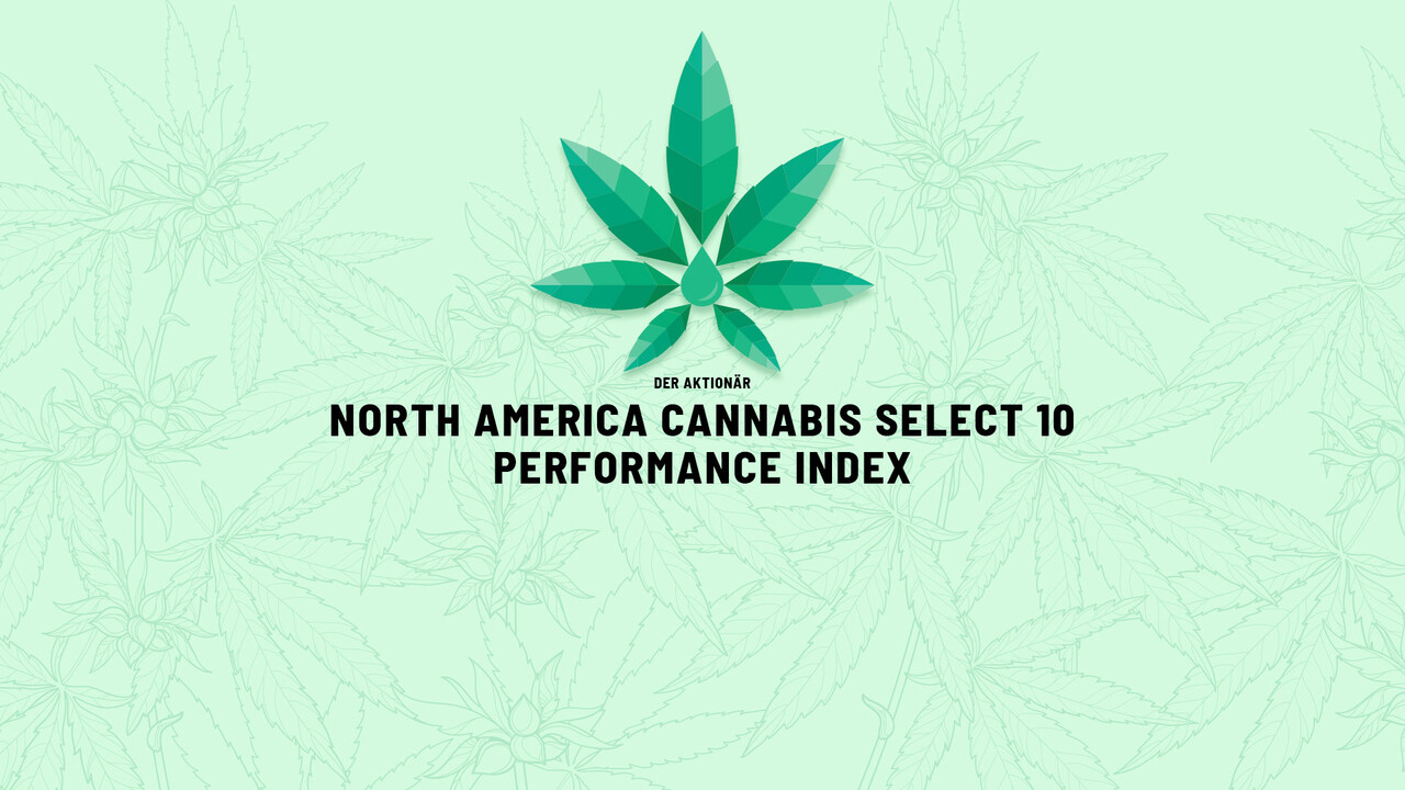 North America Cannabis Select Index: Wichtiger Termin