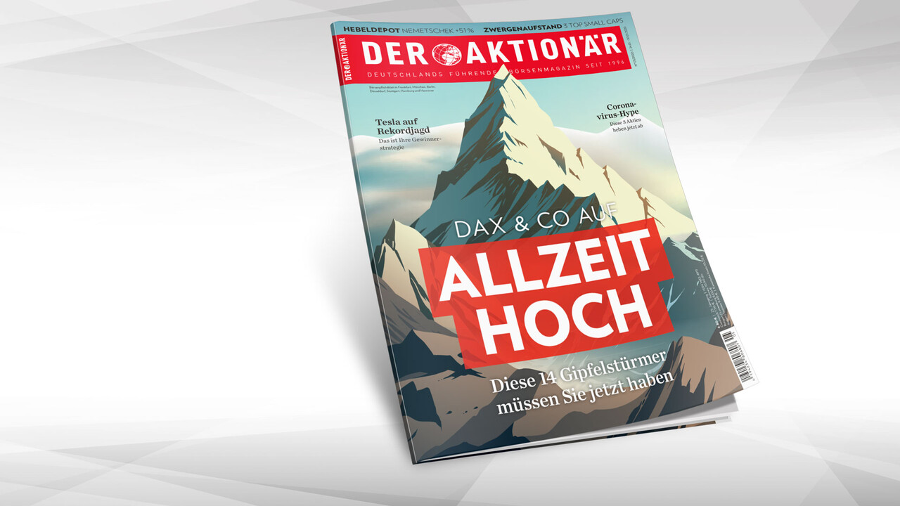 DAX & Co auf Allzeithoch – Diese 14 Gipfelstürmer müssen Sie jetzt haben