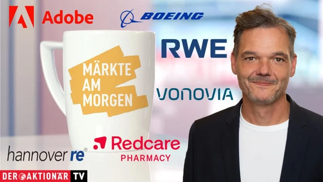 Märkte am Morgen: DAX im Plus erwartet ‑ Adobe, Boeing, Hannover Rück, Munich Re, Vonovia, RWE, Redcare Pharmacy
