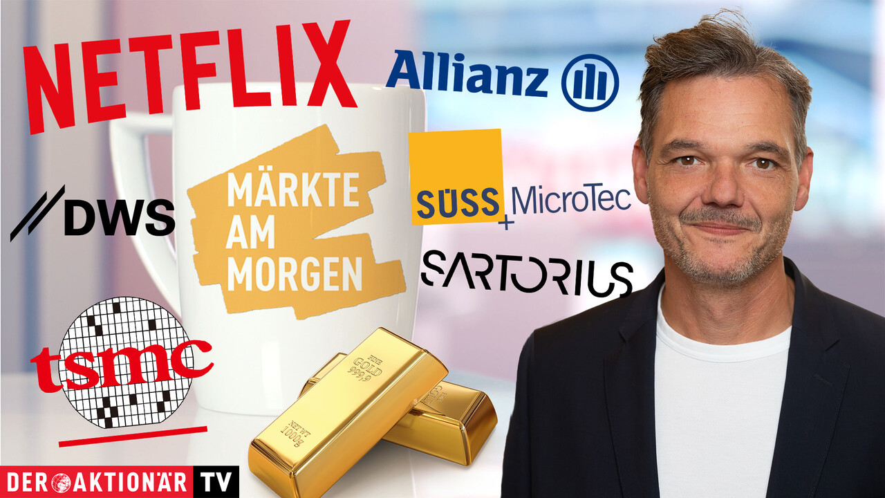 Märkte am Morgen: DAX weiter auf Rekordniveau; Gold auf Allzeithoch; Netflix, TSMC, Sartorius, ASML, SUSS MicroTec, Allianz, DWS Group im Fokus