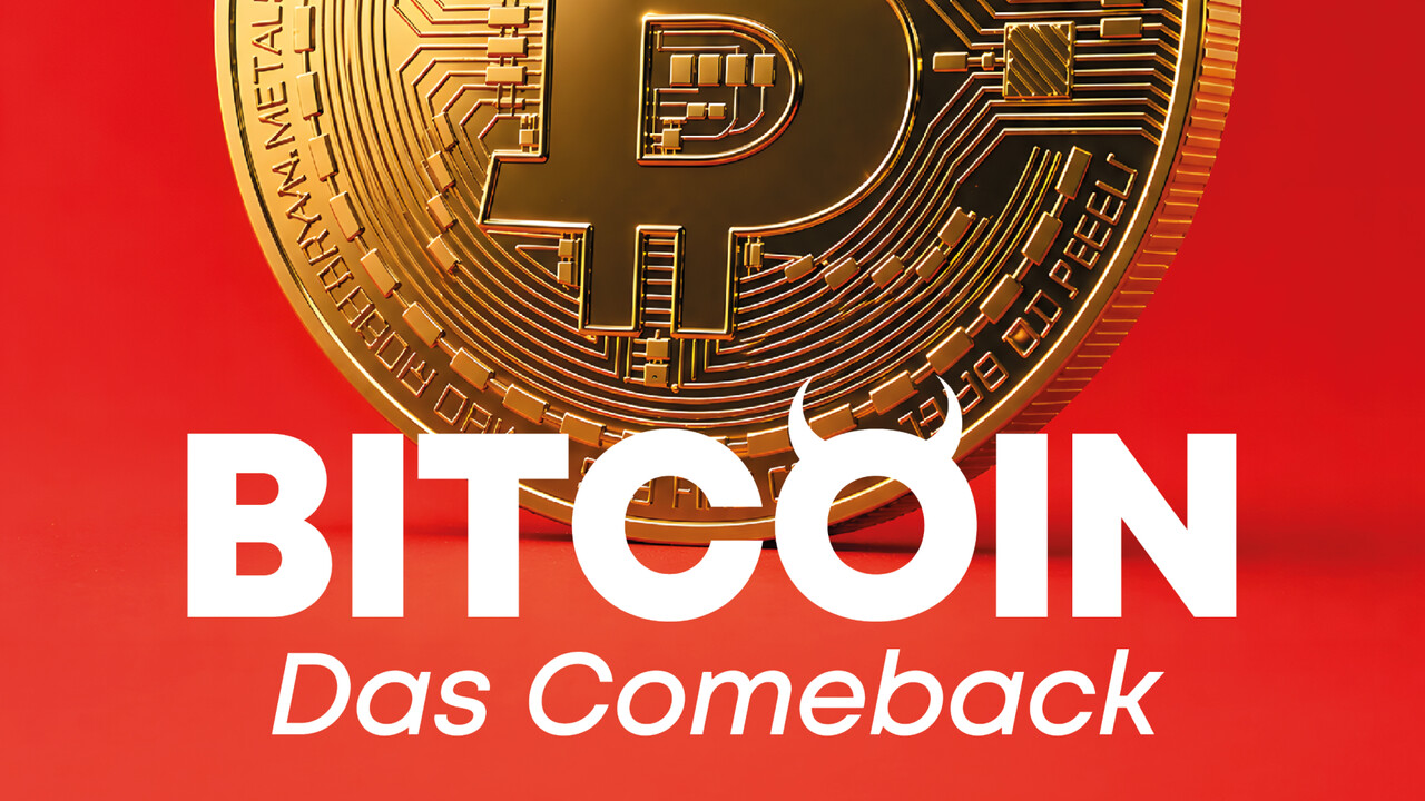 BITCOIN: Das Comeback