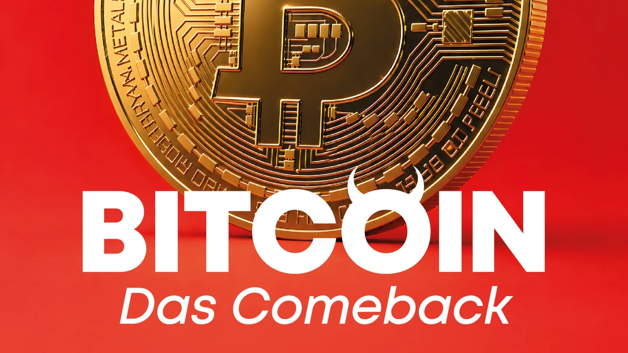 BITCOIN: Das Comeback