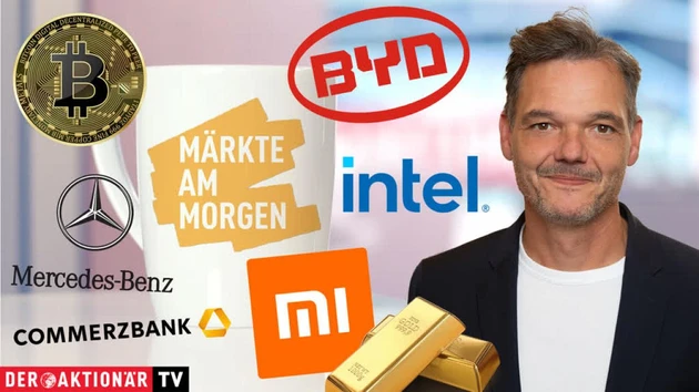 Märkte am Morgen: DAX freundlich erwartet ‑ Xiaomi, BYD, Gold, Bitcoin, Intel, Nike, Sartorius, Zalando, DHL Group, Commerzbank, Mercedes‑Benz