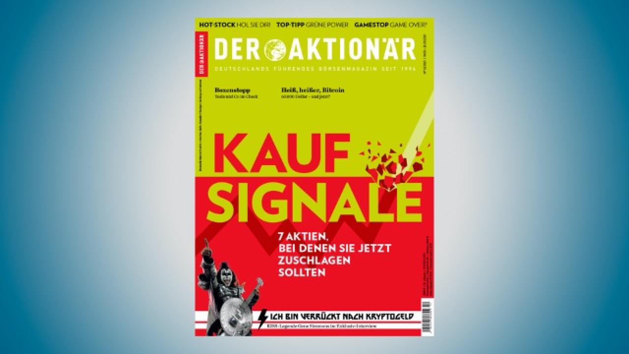 DER AKTIONÄR Nr. 11/21: Kaufsignale - 7 Aktien, Bei Denen Sie Jetzt ...