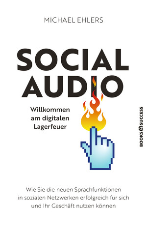 PLASSEN Buchverlage - Social Audio - Willkommen am digitalen Lagerfeuer