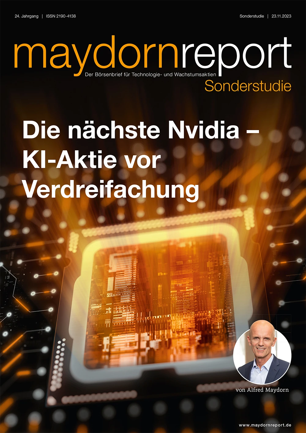 In der neuen Sonderstudie stellt Tech-Experte Alfred Maydorn seinen neuen KI-Favoriten vor, der das Potenzial für eine Verdreifachung mit sich bringt. Die neue Nvidia.