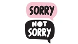 : Sorry not sorry: Heute schon entschuldigt? 