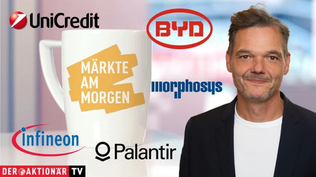 Märkte am Morgen: DAX freundlich erwartet ‑ BYD, Palantir, McDonald's, Super Micro Computer, Infineon, MorphoSys, UniCredit, Deutsche Bank