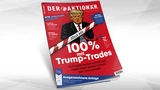 : Kehrtwende im Zollstreit? Diese Trump‑Trades sind heiße Wetten!