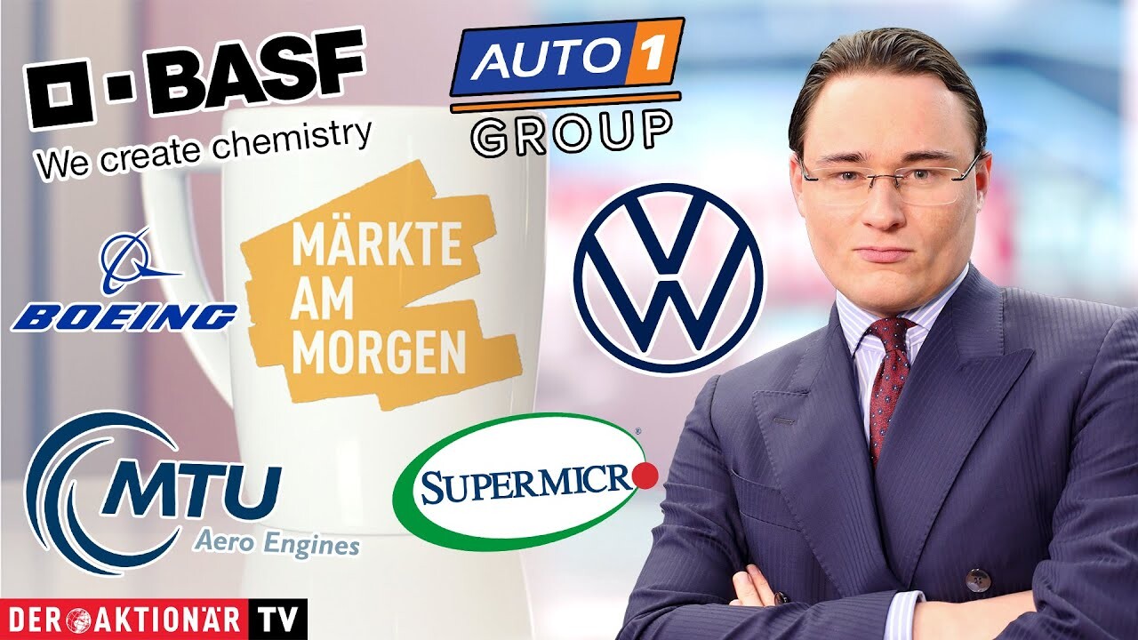 Märkte am Morgen: DAX wieder auf Rekordjagd? BASF, Volkswagen, Auto1, MTU, Super Micro Computer, Boeing