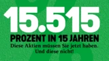 DAX: 15.515 % in 15 Jahren ‑ Diese Aktien müssen Sie jetzt haben. Und diese nicht!