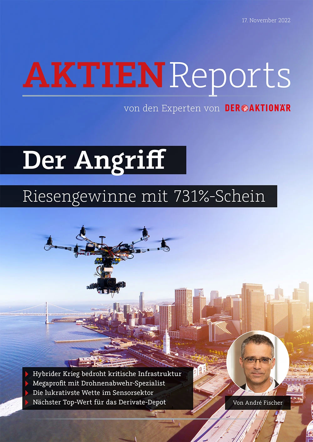 Der Börsenexperte André Fischer stellt in seinem neuen Report „Der Angriff“ einen Drohnenabwehr-Spezialisten vor, der im Besitz einer Anwendung ist, die unbemannte Flugobjekte durch eine ausgefeilte Störung von Steuerungssignalen außer Gefecht setzen kann.