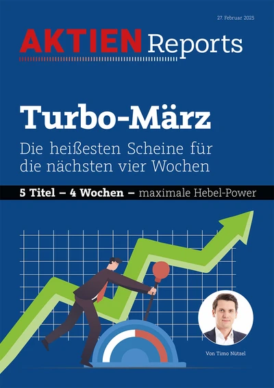 Turbo März: Die heißesten Scheine für die nächsten vier Wochen