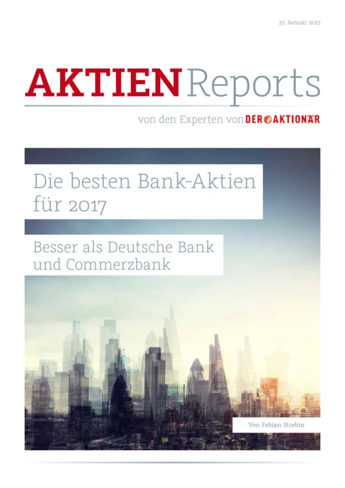 Die besten Bank-Aktien für 2017 – Besser als Deutsche Bank und Commerzbank