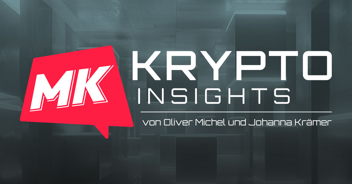 Krypto-Insights von Oliver Michel und Johanna Krämer