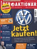 Volkswagen jetzt kaufen?! Der Mega-Skandal und die dramatischen Folgen für die ganze Branche: Was passiert mit BMW, Daimler, Conti und Co? +++ Außerdem: Hot Stock mit riesigem Potenzial