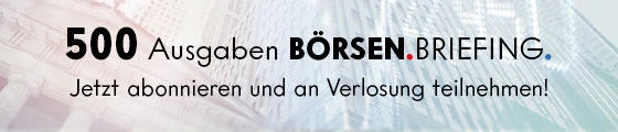 Jetzt das Börsen.Briefing. abonnieren – und Geschenk sichern!