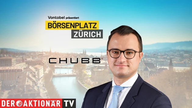 Börsenplatz Zürich: Chubb vor Q2‑Zahlen ‑ nimmt die Rally wieder Fahrt auf?