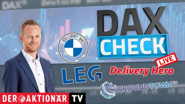DAX‑Check LIVE: Aroundtown, BMW, Continental, Delivery Hero, LEG Immobilien im Fokus