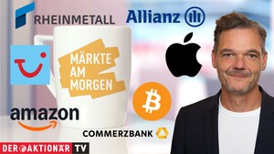 Märkte am Morgen: DAX auf Erholungskurs; Apple, Amazon, Allianz, Commerzbank, Airbus, TUI, Rheinmetall im Fokus 