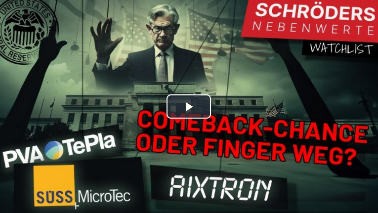 Schröders Nebenwerte-Watchlist: Aixtron, PVA TePla, SÜSS Microtec, Varta – Comeback-Chance oder Finger weg? 