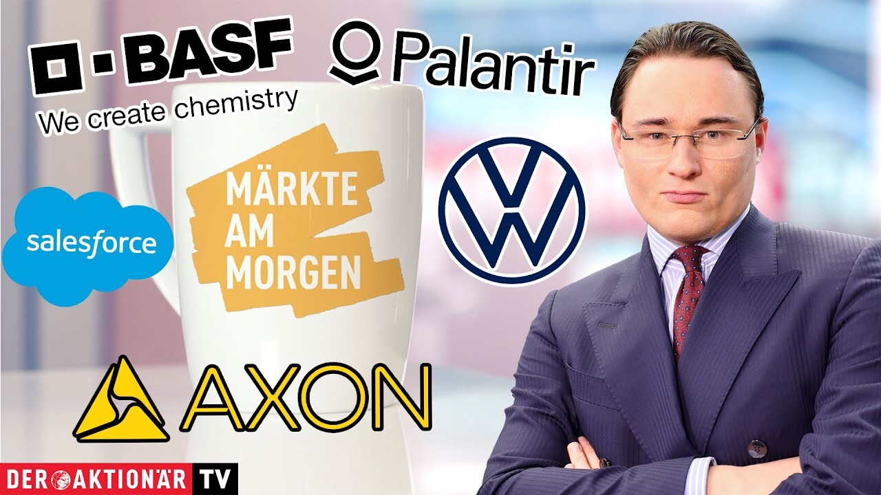 Märkte am Morgen: DAX trotzt Unsicherheiten; Volkswagen, BASF, Axon Enterprise, Salesforce, Palantir