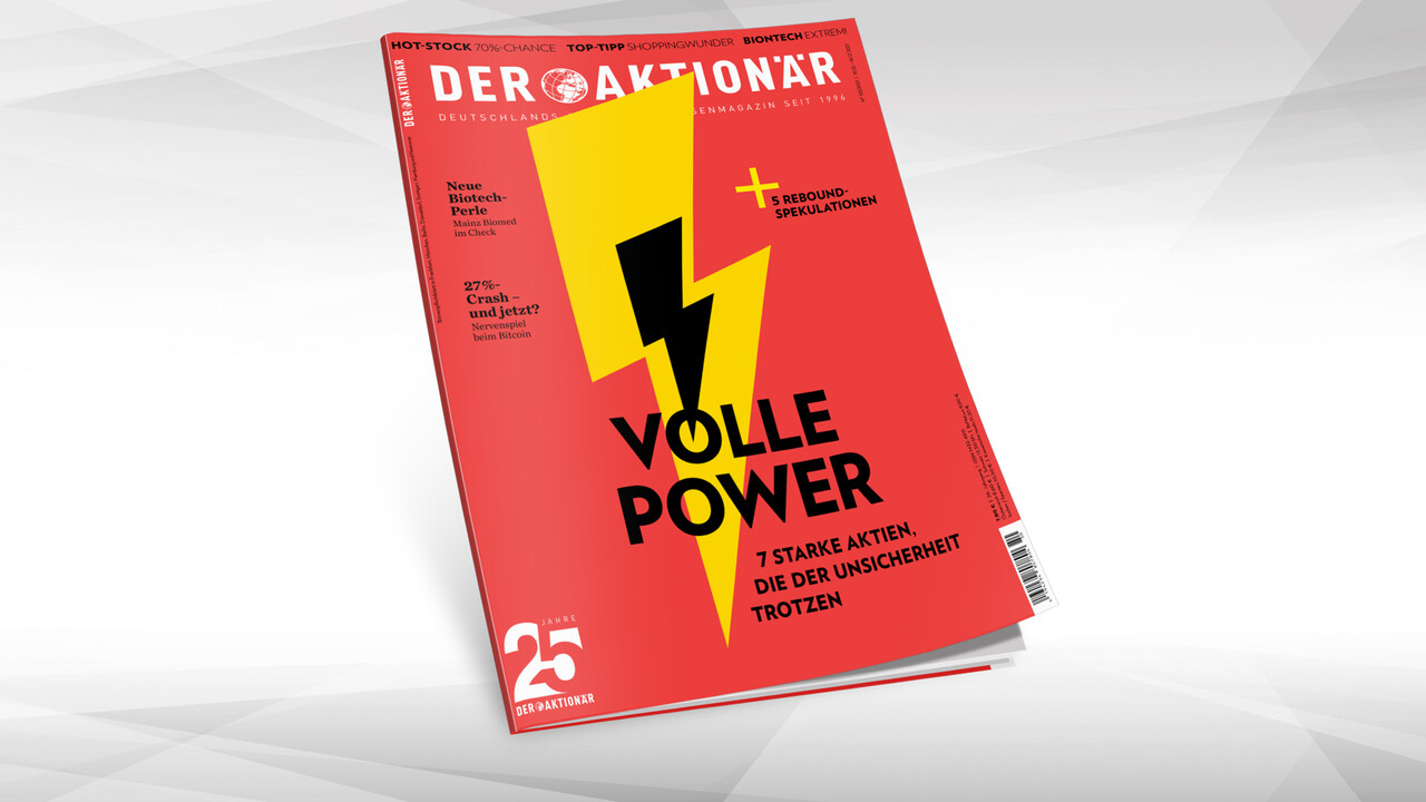 Volle Power: 7 starke Aktien, die der Unsicherheit trotzen! Plus: 5 Rebound-Spekulationen