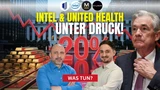 Intel: Fed treibt Gold weiter an! Silber, Intel, D‑Wave, UnitedHealth, Mara im Check