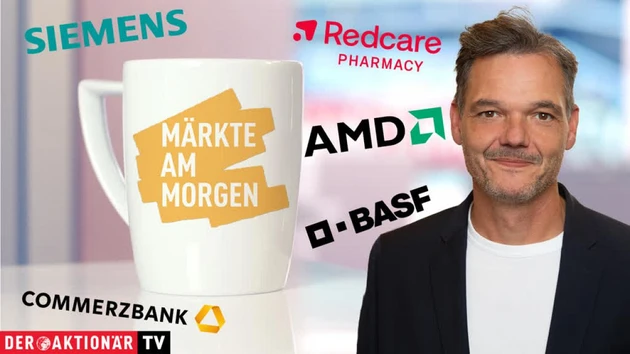 Märkte am Morgen: AMD, Alphabet, BASF, Siemens, Thyssenkrupp, Commerzbank, Redcare Pharmacy, Airbus