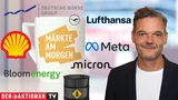 DAX: Märkte am Morgen: Tech‑Schwäche belastet DAX zum Auftakt; WTI, Micron Technology, Meta, Bloom Energy, Deutsche Börse, Deutsche Lufthansa, Shell im Fokus