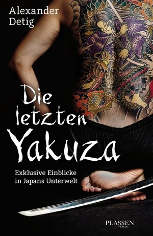 PLASSEN Buchverlage - Die letzten Yakuza