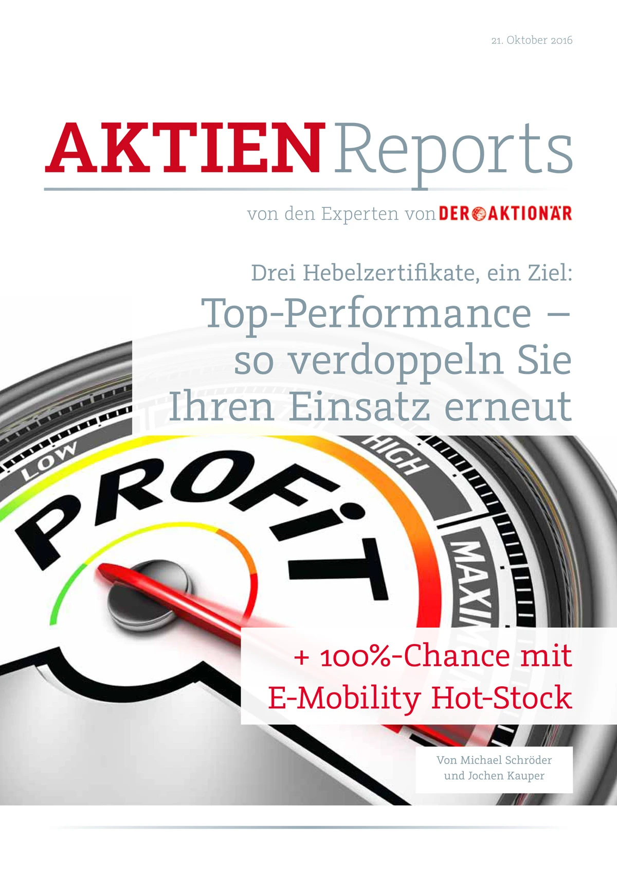 Neuer Aktienreport: Drei Hebelzertifikate, ein Ziel: Top-Performance – so verdoppeln Sie Ihren Einsatz erneut + 100%-Chance mit E-Mobility Hot-Stock