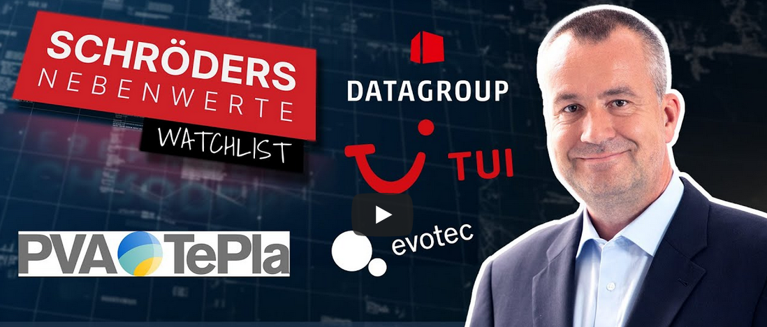 Schröders Nebenwerte-Watchlist: PVA Tepla, Datagroup, TUI, Evotec – Quartett langsam wieder einsammeln?